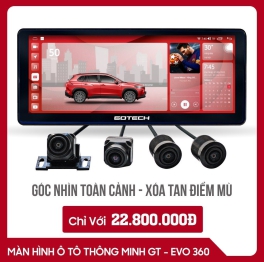 MÀN HÌNH Ô TÔ THÔNG MINH GOTECH GT EVO 360